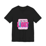 Be the Light Tee