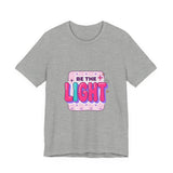 Be the Light Tee