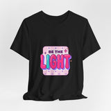 Be the Light Tee