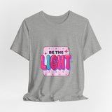 Be the Light Tee