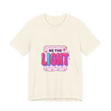 Be the Light Tee